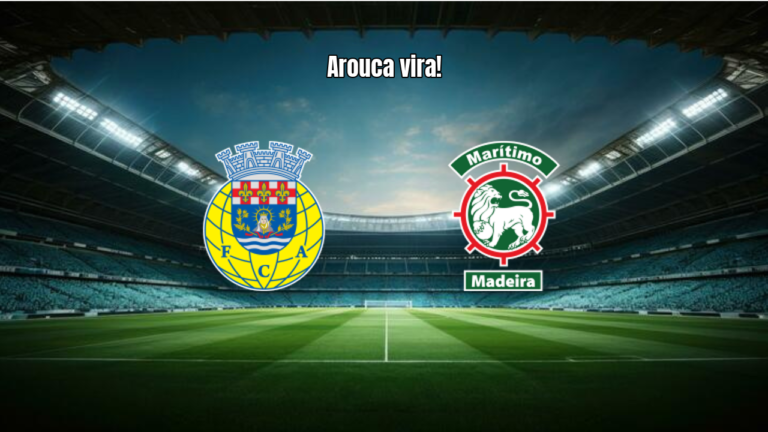Arouca 2x1 Maritimo: Virada em Casa na Primeira Liga