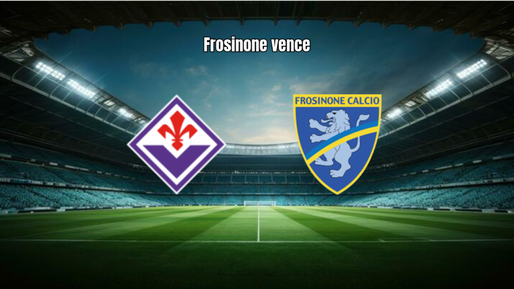 Fiorentina 0x3 Frosinone: Destaques e Análise da Partida