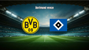 Borussia Dortmund 2x0 Hamburger SV: Destaques da Partida