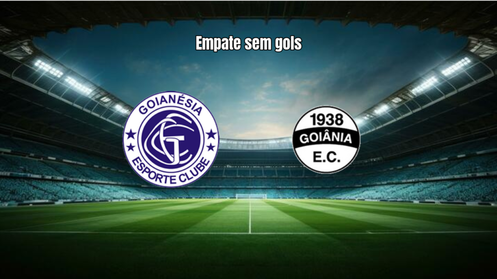 Goianésia 0x0 Goiânia: Destaques de um Empate Sem Gols