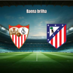 Sevilla 1x3 Atletico Madrid: show de Baena na La Liga