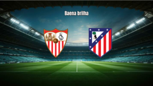 Sevilla 1x3 Atletico Madrid: show de Baena na La Liga