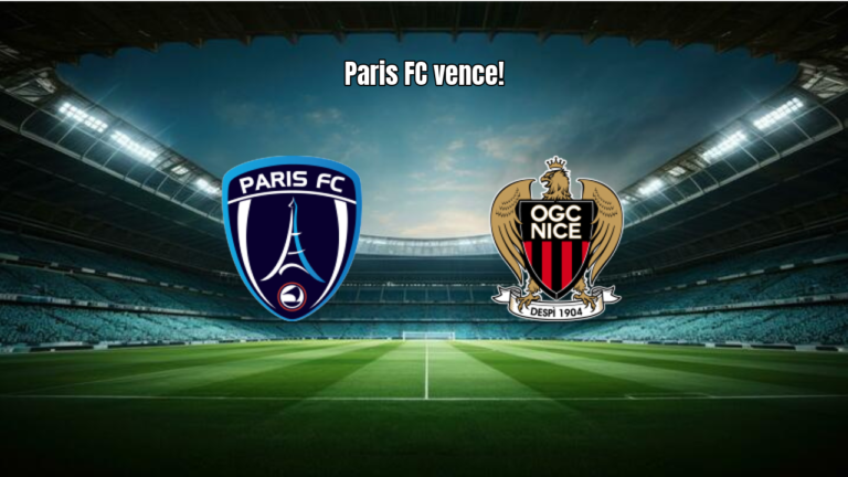 Paris FC 3x0 Nice: Análise Completa e Destaques da Partida