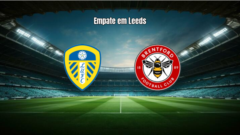 Leeds 1x1 Brentford: Empate Com Reação Na Premier League