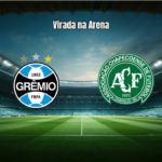 Grêmio vira sobre a Chapecoense e vence por 3 a 1 na Arena