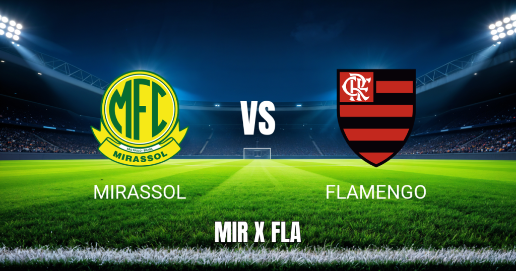 Onde Assistir Mirassol x Flamengo: Palpite 16/08/2026