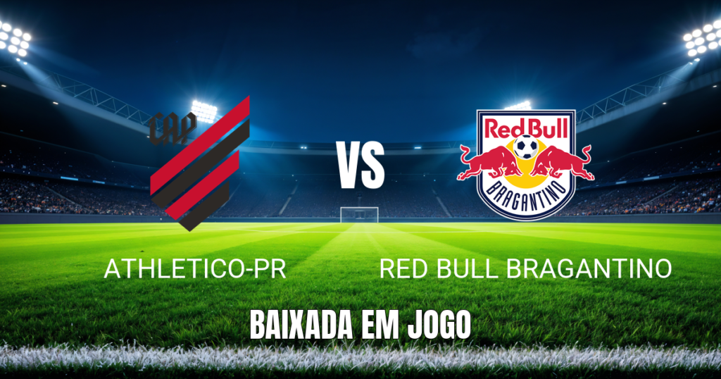Onde Assistir Athletico-PR x Red Bull Bragantino: Palpite 15/08/2026