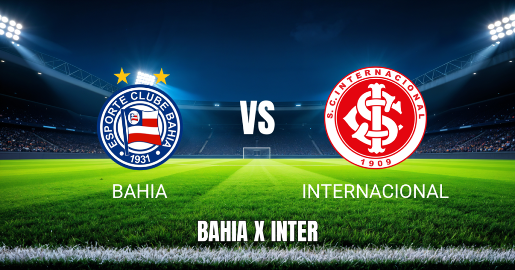 Onde Assistir Bahia x Internacional ao Vivo e Palpite (30/08/2026)