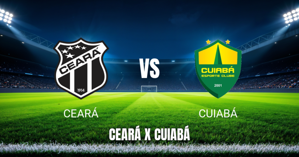 Onde Assistir Ceará x Cuiabá: Palpite do Jogo 15/08/2026