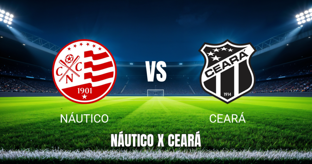 Onde Assistir Náutico x Ceará ao Vivo e Palpite 18/08/2026
