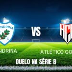 Onde Assistir Londrina x Atlético-GO e Palpite na Série B - 18/08/2026