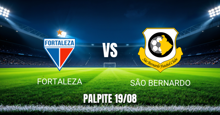 Onde Assistir Fortaleza x São Bernardo - Palpite 19/08/2026
