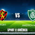 Onde Assistir Sport x América-MG: Palpite e Estatísticas - 24/08/2026