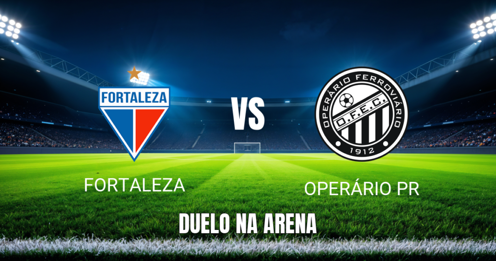 Onde Assistir Fortaleza x Operário-PR: Palpite e Análise - 31/08/2026