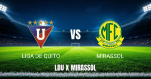 Onde assistir LDU x Mirassol: Palpite e análise – 20/08/2026