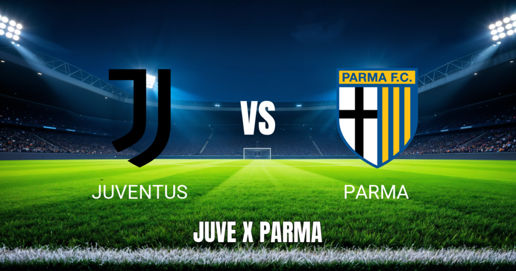 Onde Assistir Juventus x Parma: Palpite e Análise - 29/08/2026