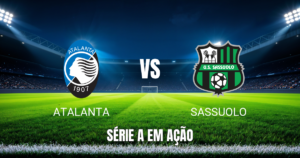 Onde Assistir Atalanta x Sassuolo: Palpite e Análise - 23/08/2026