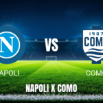 Onde Assistir Napoli x Como: Palpite e Análise - 30/08/2026