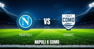 Onde Assistir Napoli x Como: Palpite e Análise - 30/08/2026