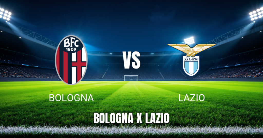 Onde Assistir Bologna x Lazio - Palpite 24/08/2026
