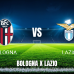 Onde Assistir Bologna x Lazio - Palpite 24/08/2026