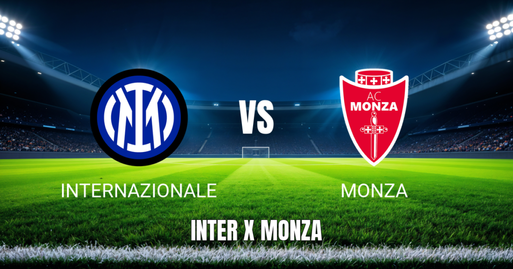 Onde Assistir Inter x Monza: Palpite e Análise - 22/08/2026