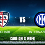 Onde Assistir Cagliari x Inter: Palpite e Análise - 30/08/2026