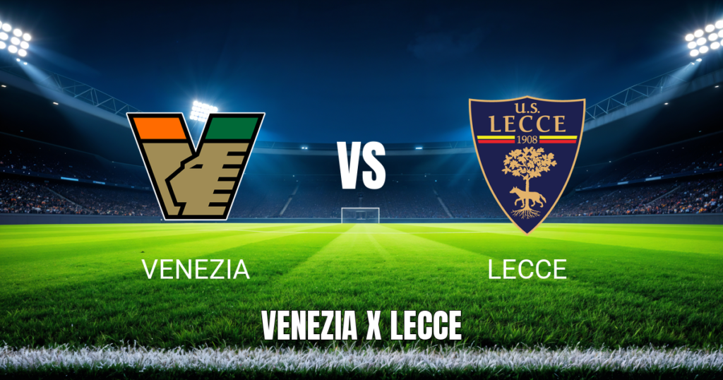 Onde Assistir Venezia x Lecce: Palpite e Análise - 23/08/2026
