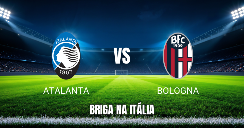 Onde Assistir Atalanta x Bologna: Palpite e Análise – 31/08/2026