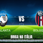 Onde Assistir Atalanta x Bologna: Palpite e Análise – 31/08/2026