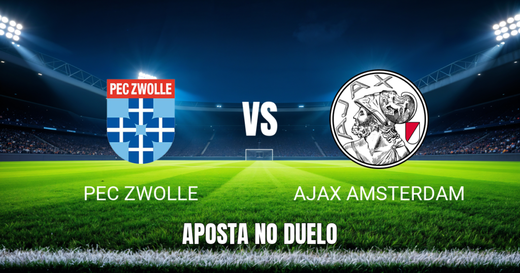 Onde Assistir PEC Zwolle x Ajax: Palpite e Análise - 09/08/2026