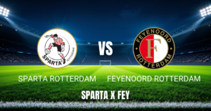 Onde Assistir Sparta x Feyenoord: Palpite e Análise - 09/08/2026