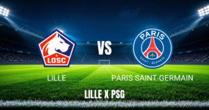Onde Assistir Lille x PSG: Palpite e Análise - 28/08/2026