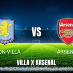 Onde Assistir Aston Villa x Arsenal: Palpite 31/08/2026