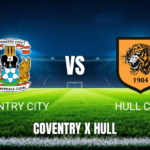 Onde Assistir Coventry x Hull: Palpite e Análise – 29/08/2026