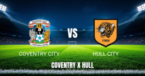 Onde Assistir Coventry x Hull: Palpite e Análise – 29/08/2026