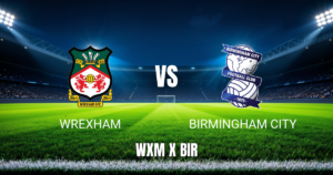 Onde Assistir Wrexham x Birmingham: Palpite e Odds 28/08/2026