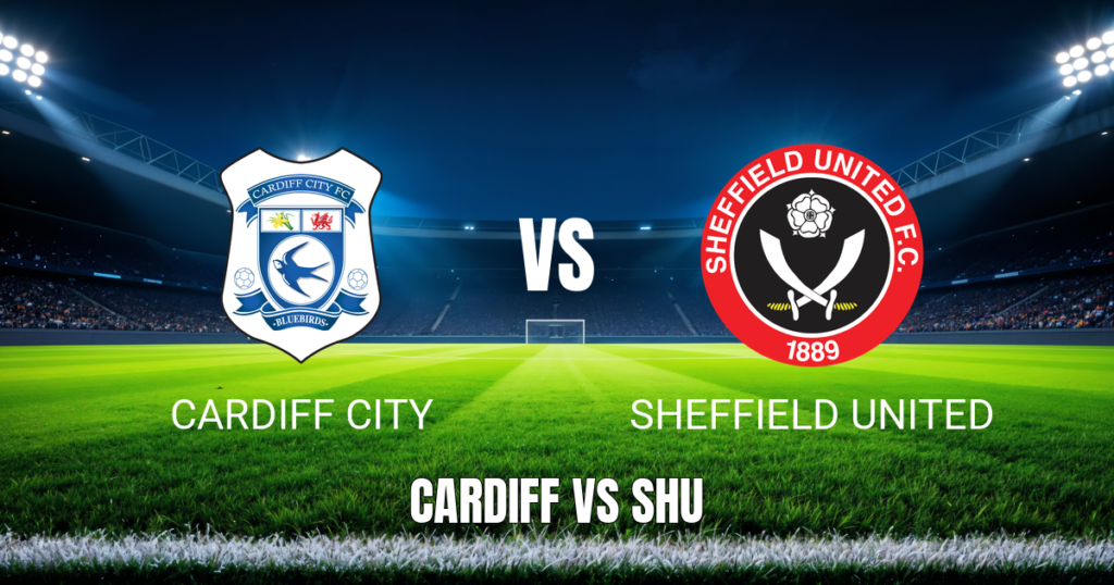 Onde Assistir Cardiff City x Sheffield United: Palpite 29/08/2026