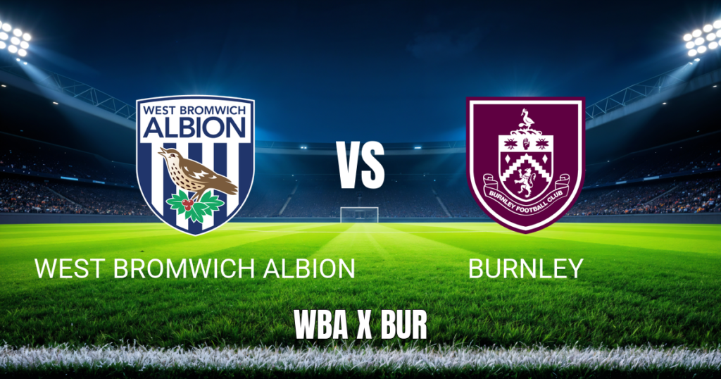 Onde Assistir West Bromwich Albion x Burnley: Palpite 23/08/2026