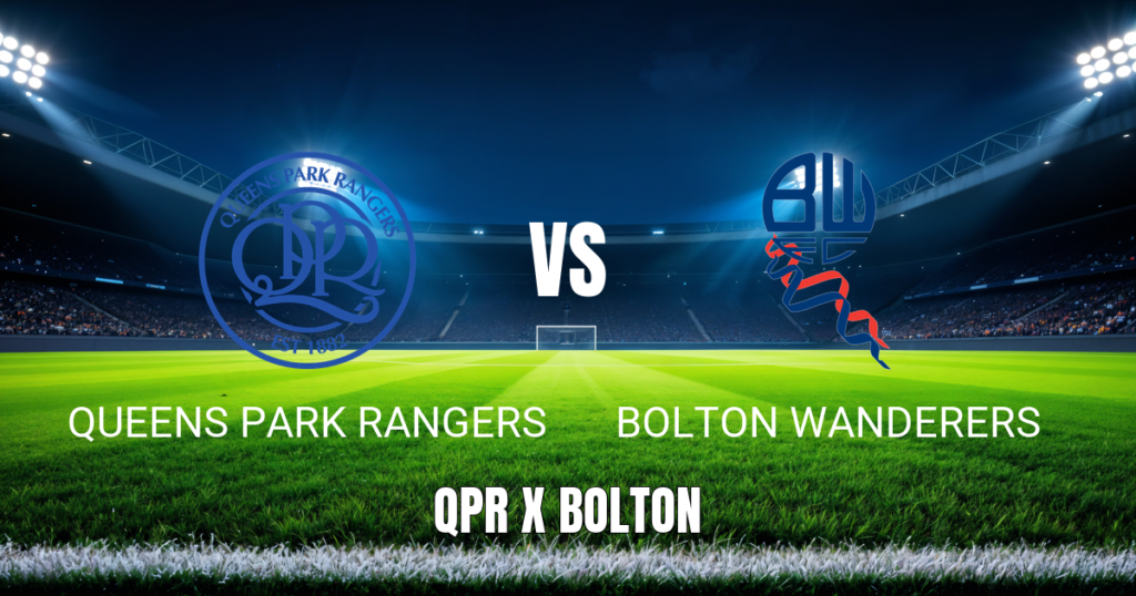 Onde Assistir QPR x Bolton Wanderers: Palpite 22/08/2026