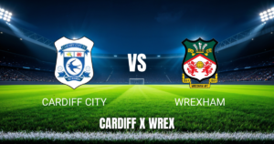 Onde Assistir Cardiff City x Wrexham: Palpite para 17/08/2026