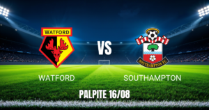 Onde Assistir Watford x Southampton: Palpite – 16/08/2026