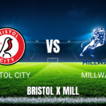 Onde Assistir Bristol City x Millwall: Palpite 15/08/2026