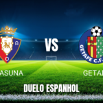 Onde Assistir Osasuna x Getafe: Palpite e Transmissão – 31/08/2026