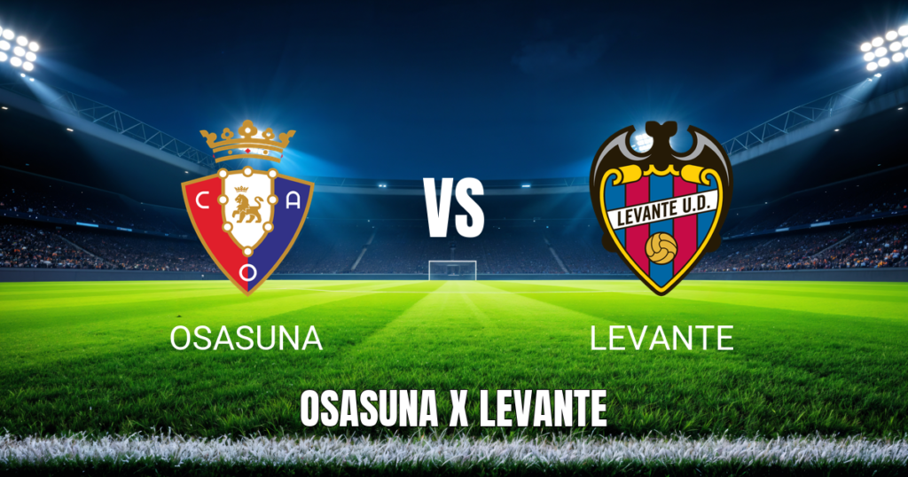 Onde Assistir Osasuna x Levante: Palpite e Análise – 24/08/2026