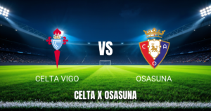 Onde assistir Celta x Osasuna ao vivo: Palpite e mais - 27/08/2026