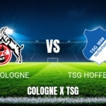 Onde Assistir Cologne x Hoffenheim: Palpite e Análise - 29/08/2026