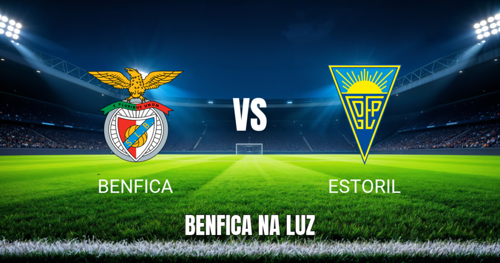 Onde Assistir Benfica x Estoril - Palpite 31/08/2026