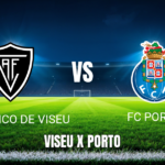 Onde Assistir Académico de Viseu x Porto Palpite 29/08/2026