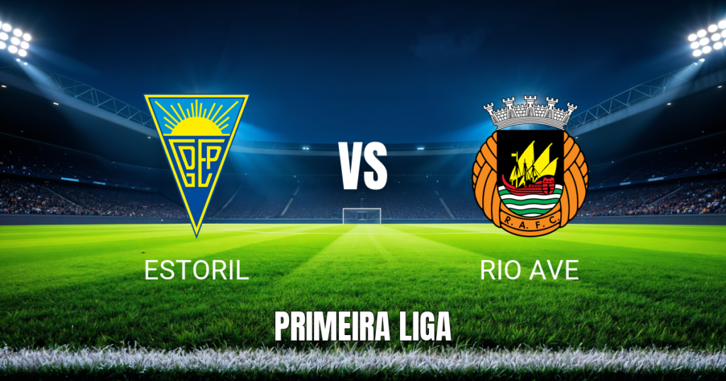 Onde Assistir Estoril x Rio Ave: Palpite 22/08/2026